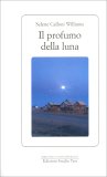 Il Profumo della Luna — Libro
