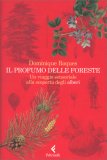 Il Profumo delle Foreste — Libro