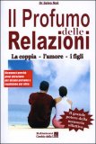 Il Profumo delle Relazioni — Libro