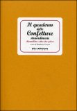 Il Quaderno delle Confetture Straordinarie — Libro