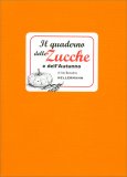 Il Quaderno delle Zucche e dell'Autunno — Libro