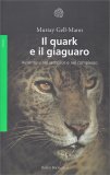 Il Quark e il Giaguaro — Libro
