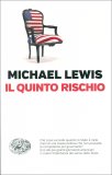 Il Quinto Rischio — Libro