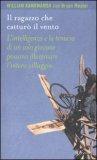 Il Ragazzo che Catturò il Vento — Libro