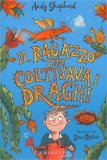 Il Ragazzo che Coltivava i Draghi — Libro