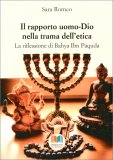 Il Rapporto Uomo-Dio nella Trama dell'Etica — Libro