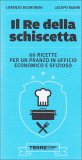 Il Re della Schiscetta  — Libro