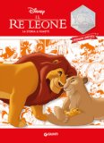 Il Re Leone La Storia A Fumetti Ediz Limitata 