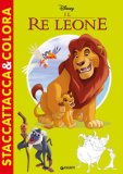 Il Re Leone Staccattacca&Colora Con Adesivi Ediz A Colori  — Libro