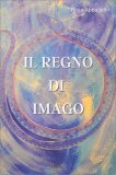 Il Regno di Imago — Libro