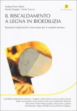 Il Riscaldamento a Legna in Bioedilizia — Libro