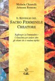 Il Risveglio del Sacro Femminile Creatore — Libro