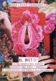 Il Rito o l’Alfabeto del Senso: Elementi del Rito, i Simboli, il Linguaggio che Parla all’Inconscio — Libro