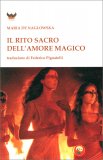 Il Rito Sacro dell'Amore Magico — Libro