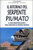 Il Ritorno del Serpente Piumato — Libro