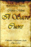 Il Sacro Cuore - Cd Audio — Audiolibro
