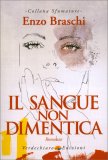 Il Sangue Non Dimentica — Libro