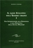 Il Sano Sviluppo dell'Essere Umano - Volume 1 — Libro