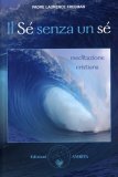 Il Sè senza un Sè — Libro