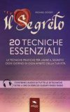 Il Segreto - 20 Tecniche Essenziali — Libro