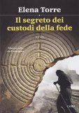 Il Segreto dei Custodi della Fede — Libro