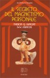 Il Segreto del Magnetismo Personale — Libro