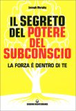 Il Segreto del Potere del Subconscio — Libro