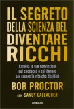 Il Segreto della Scienza del Diventare Ricchi — Libro