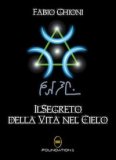 Il Segreto della Vita nel Cielo — Libro