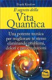 Il Segreto della Vita Quantica  — Libro
