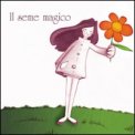 IL SEME MAGICO
di Minerva Lamorgese

