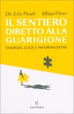 Il Sentiero Diretto alla Guarigione — Libro