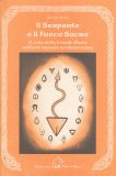 Il Serpente e il Fuoco Sacro — Libro