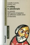 Il Setting in Psicoterapia  — Libro