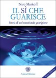Il Sì che Guarisce  — Libro