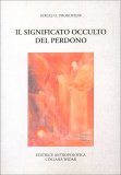 Il Significato Occulto del Perdono — Libro