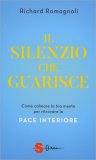 Il Silenzio che Guarisce — Libro
