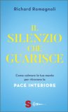 Il Silenzio che Guarisce — Libro