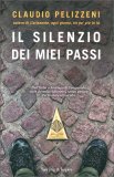 Il Silenzio dei miei Passi — Libro