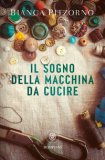 Il Sogno Della Macchina Da Cucire  — Libro