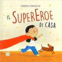 Il Supereroe di Casa — Libro