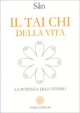 Il Tai Chi della Vita — Libro