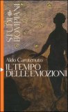 IL TEMPO DELLE EMOZIONI
di Aldo Carotenuto

