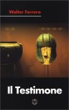 Il Testimone — Libro