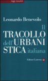 Il Tracollo dell'Urbanistica Italiana  — Libro
