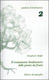 Il Trattamento Biodinamico delle Piante da Frutto Vol. 2  — Libro