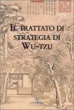 Il Trattato di Strategia di Wu-Tzu — Libro