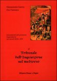 Il Tribunale dell'Inquisizione nel Medioevo — Libro