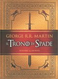 Il Trono di Spade - Edizione illustrata — Libro