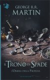 Il Trono di Spade - L'ombra della Profezia - 9 — Libro